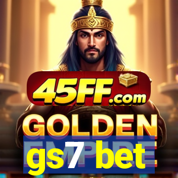 gs7 bet